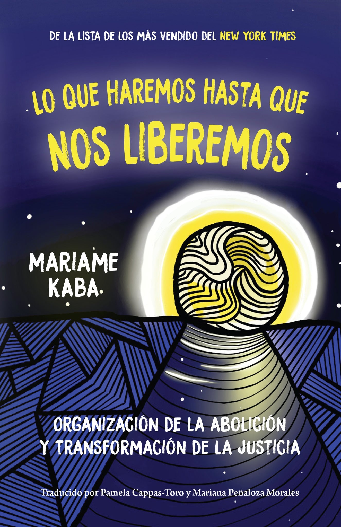 Cover image for Lo que haremos hasta que nos liberemos ISBN 9798888900697